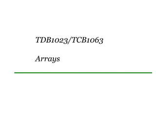 TDB1023/TCB1063
Arrays