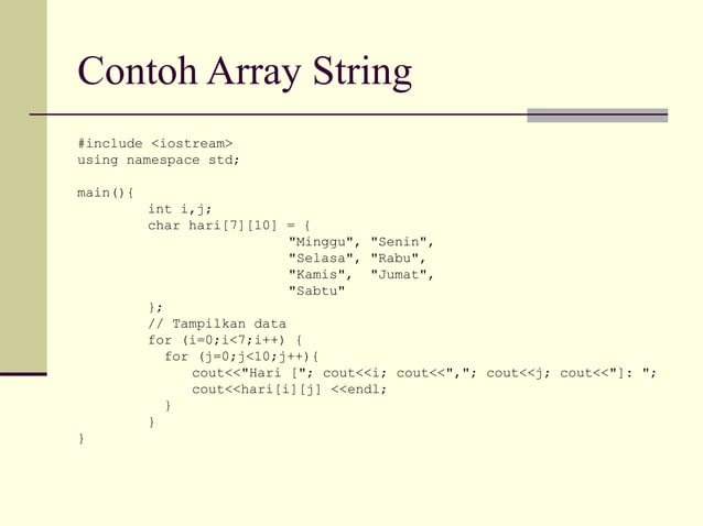Konsep Array dan Implementasi dalam Bahasa Pemrograman C++ | PPT