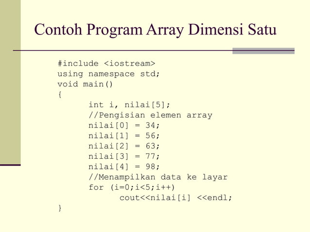 Konsep Array dan Implementasi dalam Bahasa Pemrograman C++ | PPT