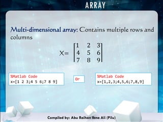 Matrices, Arrays and Vectors in MATLAB | PDF | Physics | Science