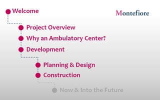 New York Building Congress Presentation: Montefiore Hutch Ambulatory Care Center