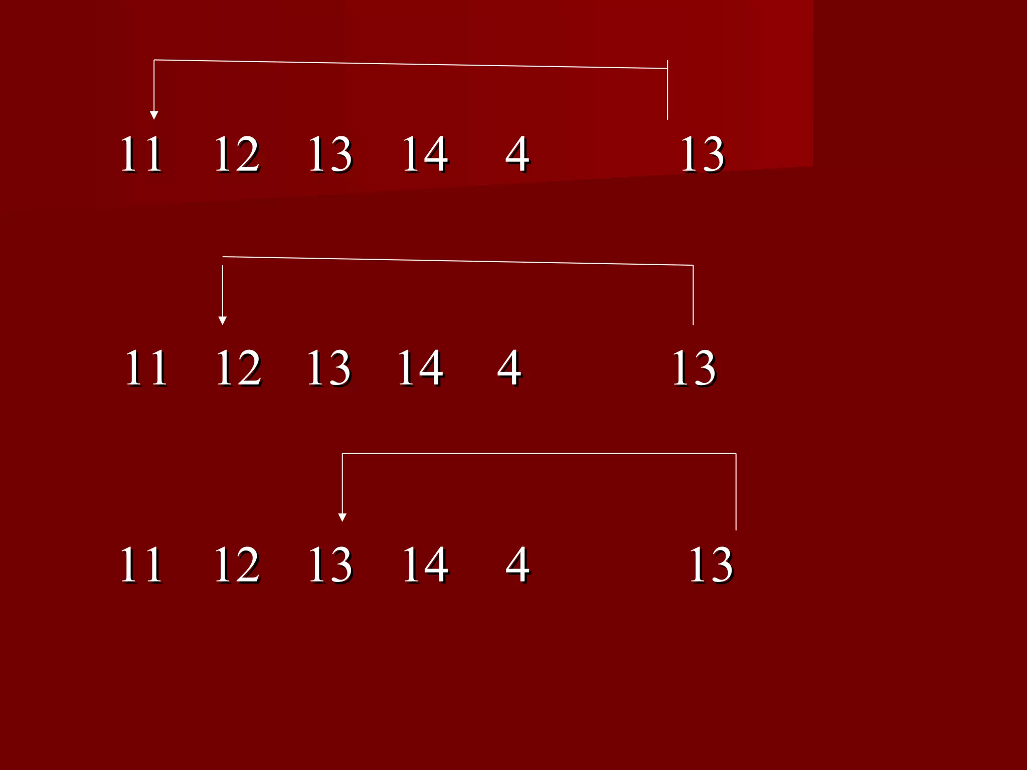11 12 13 14   4   13



11 12 13 14 4     13


11 12 13 14   4   13
 