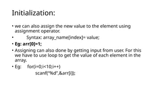 ARRAYS With Initialization, accessing, Types.pptx