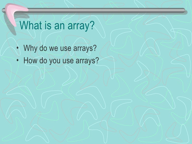 Arrays, Multiplication, Division, Oh My