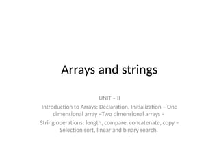 Arrays and strings unit 2 programming in c.pptx