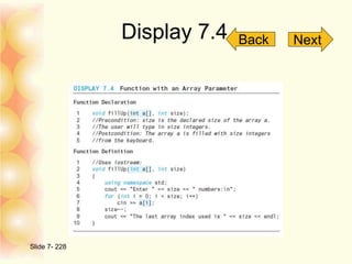 Display 7.4
Slide 7- 228
Back Next
 