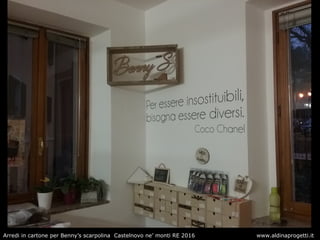 Arredi in cartone per Benny’s scarpolina Castelnovo ne’ monti RE 2016 www.aldinaprogetti.it
 