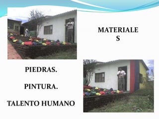 MATERIALESPIEDRAS.PINTURA.TALENTO HUMANO