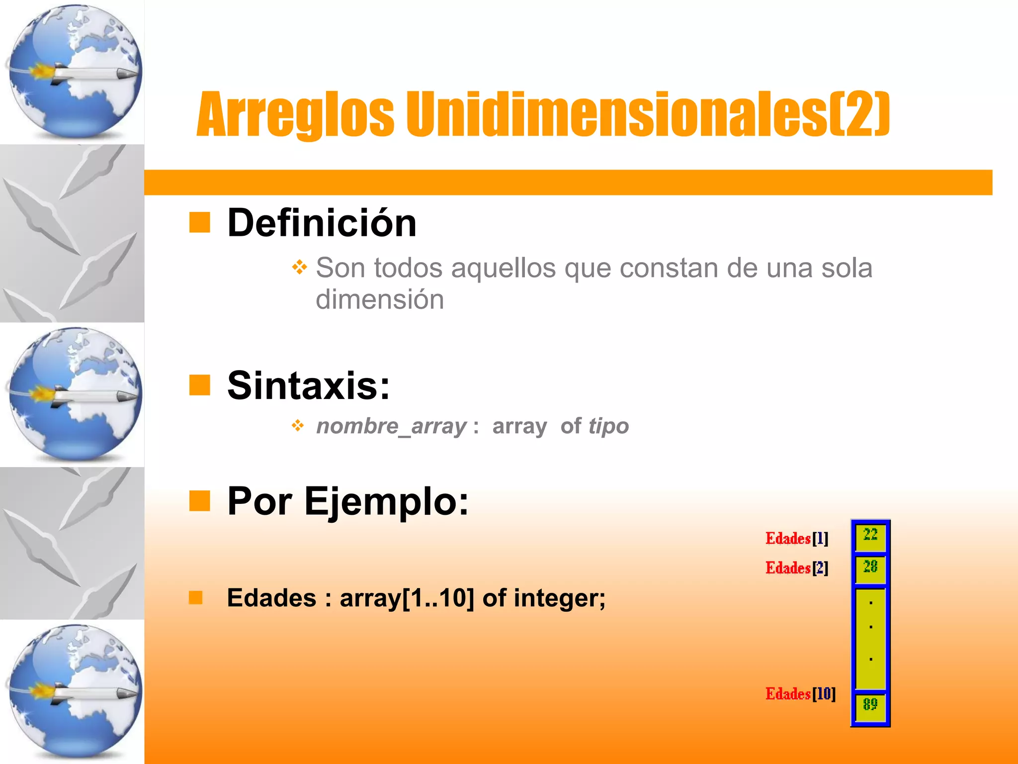 Arreglos Unidimensionales | PPT
