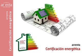 Certificación energética

arrenta

 