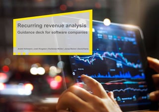 Recurring revenue analysis
Guidance deck for software companies
André Hohmann | Josh Kingston | Korbinian Müller | Jonas Reiner | David Kanis
 