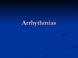 Arrhythmias 