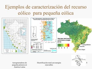 Ejemplos de caracterización del recurso eólico  para pequeña eólica 