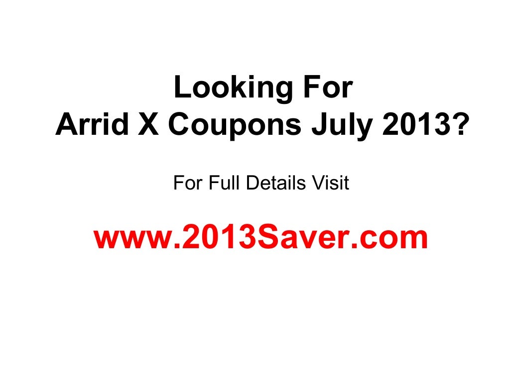 Arrid X Coupons July 2013 arrid-x-coupons-july-2013