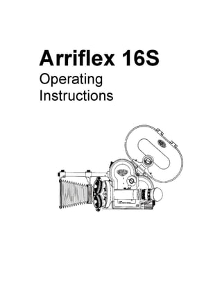 Arriflex 16S Operating instructions