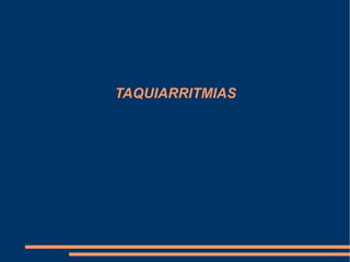 TAQUIARRITMIAS 