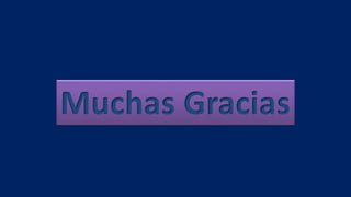 Muchas Gracias
 