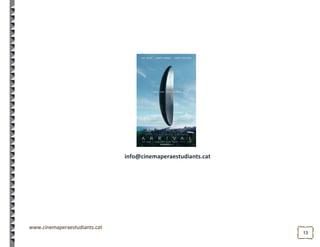 1313
info@cinemaperaestudiants.cat
 