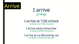 ARRIVE - ARRIVALS /llegar y llegada en ingles | PPTX