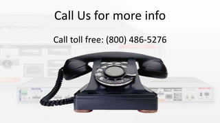 Call Us for more info
Call toll free: (800) 486-5276
 