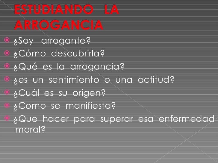Arrogancia