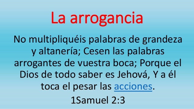 Arrogancia o humildad Indkørsel inspiration