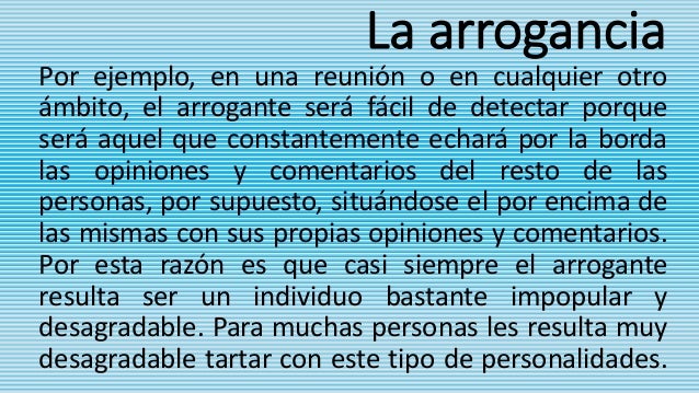 Qu Es Arrogancia Su Definicin Y Significado 2020