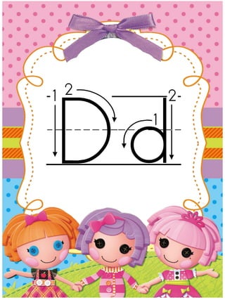 Dd
 