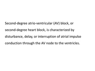 Third-degree atrioventricular (AV) block, also referred to
as third-degree heart block or complete heart block, is a
disor...