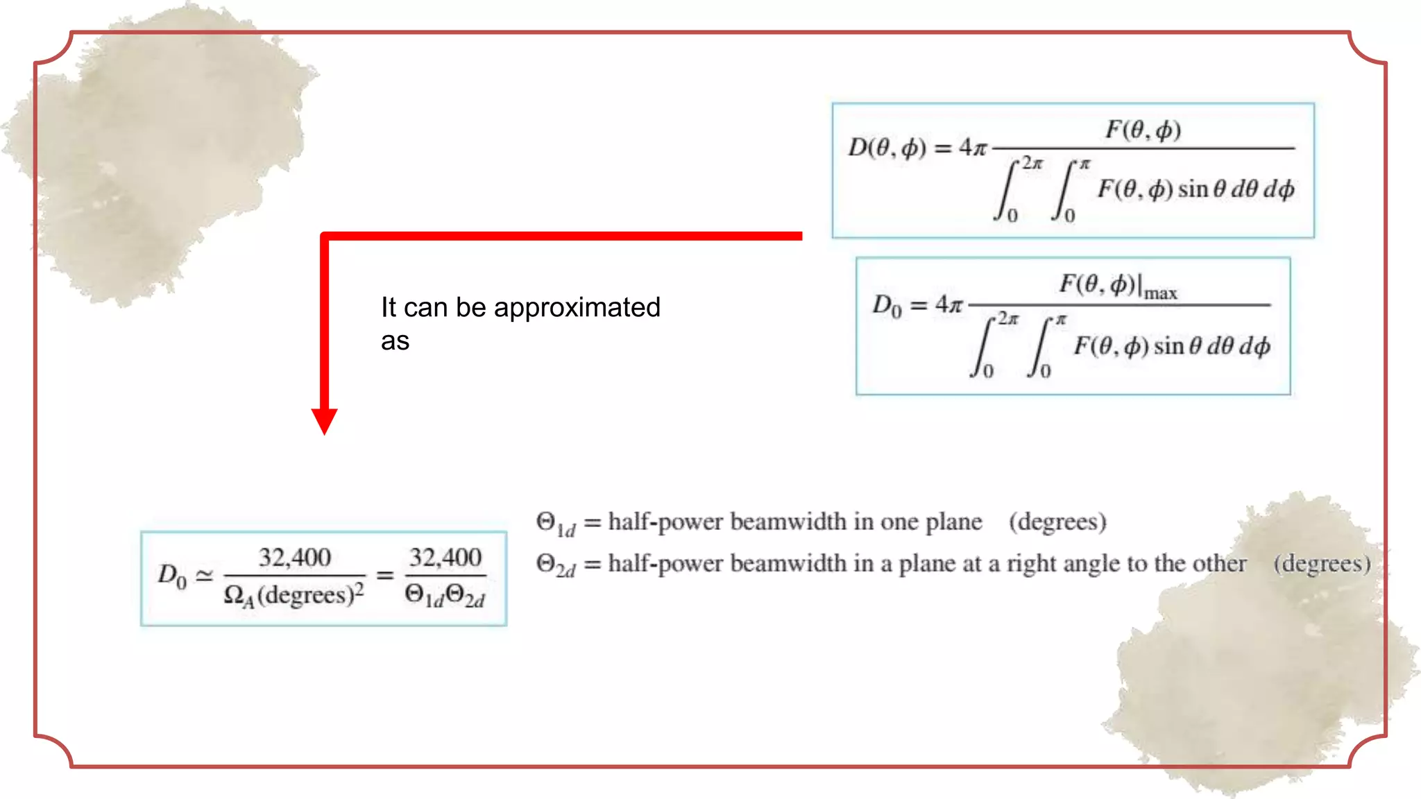 It can be approximated
as
 