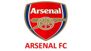 ARSENAL FC 
 