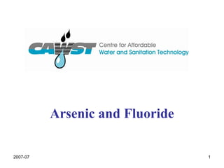 Arsenic and Fluoride 2007-07 
