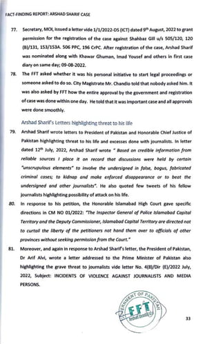 FACT-FINDING REPORT: ARSHAD SHARIF CASE
77. Secretary, MOI, Issued a letter vlde 1/1/2022-DS (ICT) dated 9th August, 2022 ...