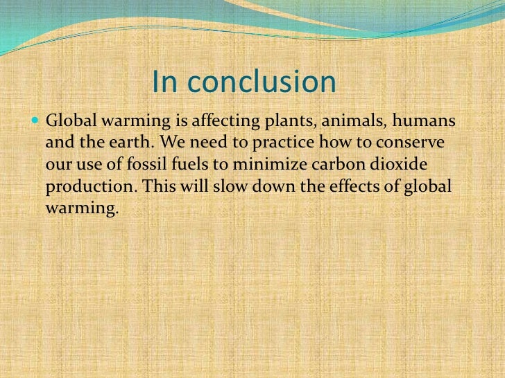 Global warming essays conclusion