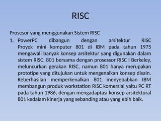 Ibm Risc Pc ARSITEKTUR RISC DAN CISC_arstektur dan organisasi | PPT