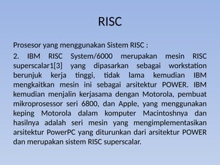 ARSITEKTUR RISC DAN CISC_arstektur dan organisasi | PPT