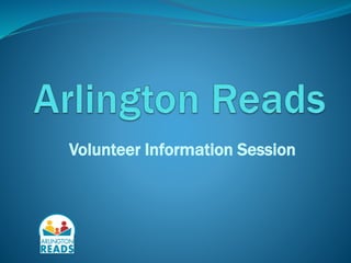 Volunteer Information Session 
 