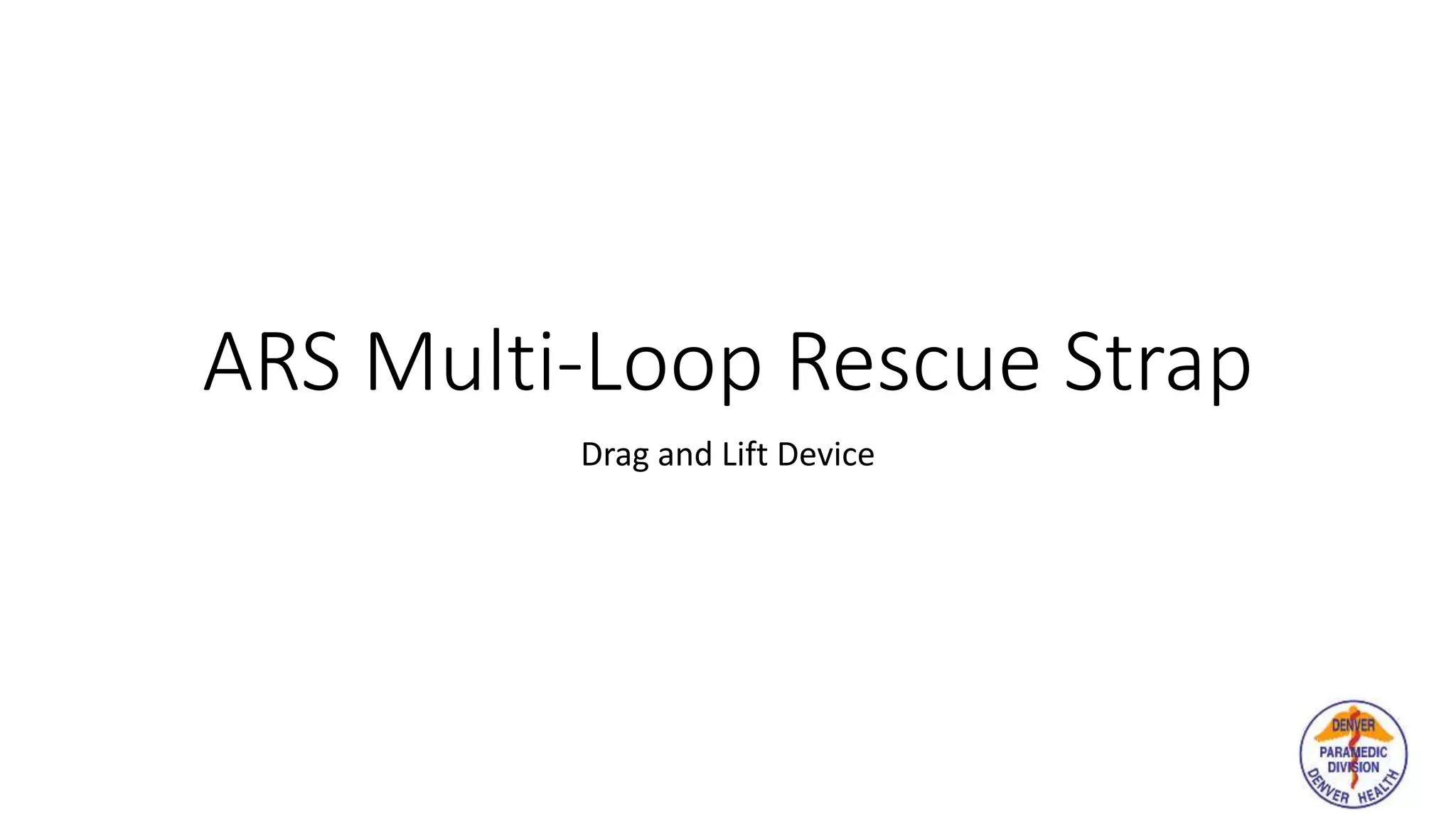 ARS Multi Loop Rescue Strap(1).pptx
