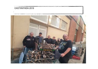 CASTANYADA 2019
 