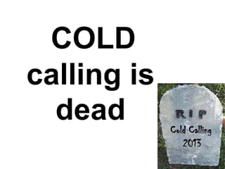 Smart Calling - Eliminate the Fear, Failure, and Rejection from Cold ...