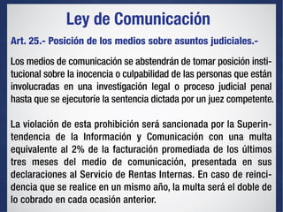 Art.25 Ley de Comunicación
