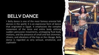 BELLY DANCE
 