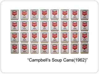 “Campbell’s Soup Cans(1962)”
 