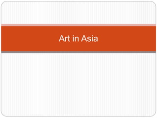 Art in Asia
 