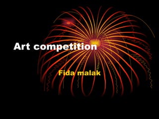 Art competition Fida malak 