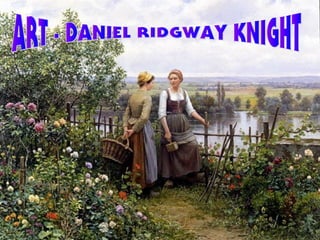 Art  daniel ridgway knight   ildy