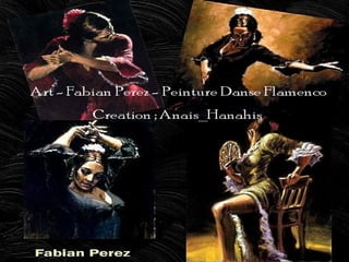 Art   fabian perez - peinture danse flamenco   by Anais-Hanahis