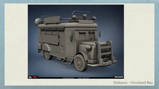 Deﬁance - Overland Bus
 