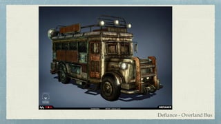 Deﬁance - Overland Bus
 