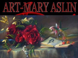 ART-MARY ASLIN 